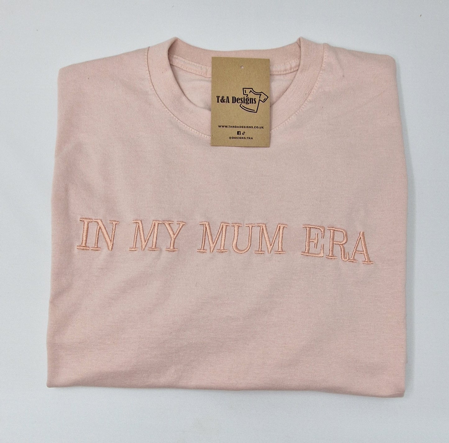 In my Mum Era t-shirt