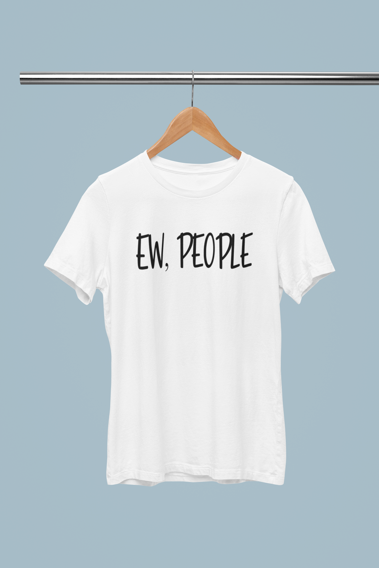 Ew, People Tee