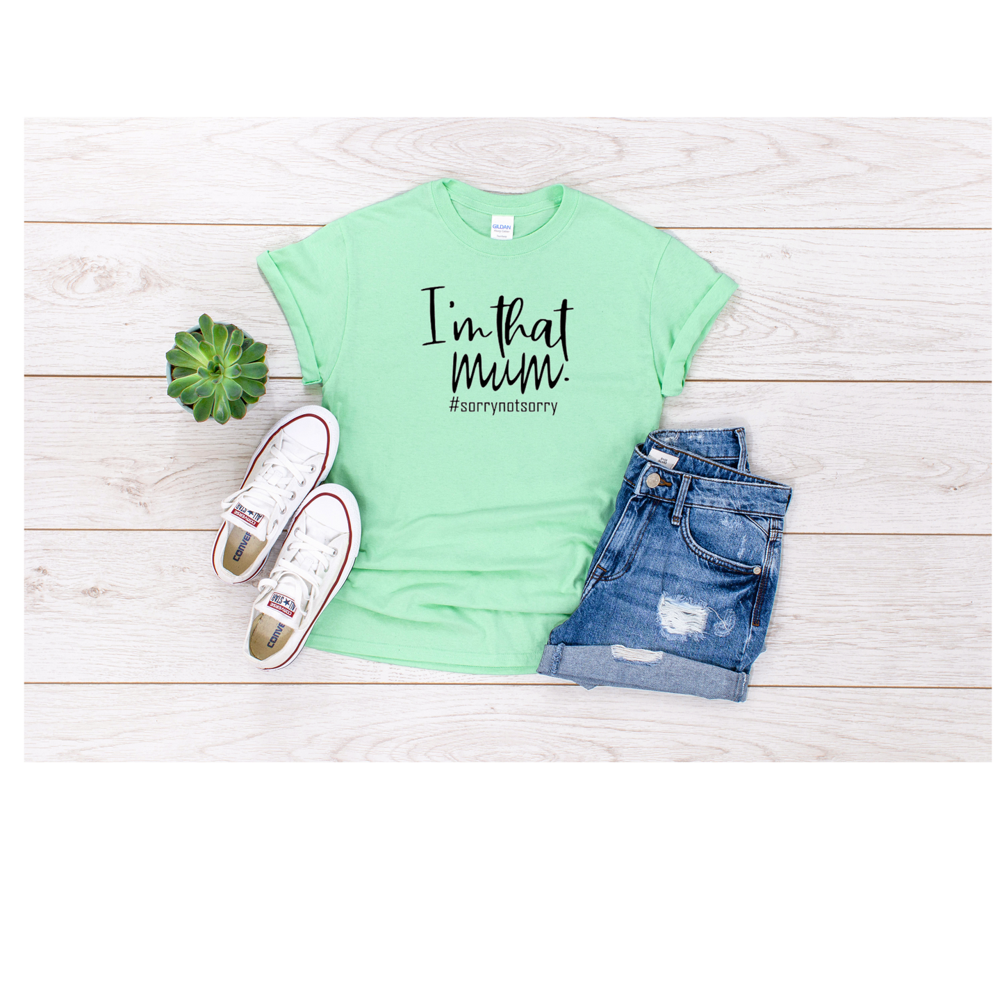'I'm that mum #sorrynotsorry' T-shirt