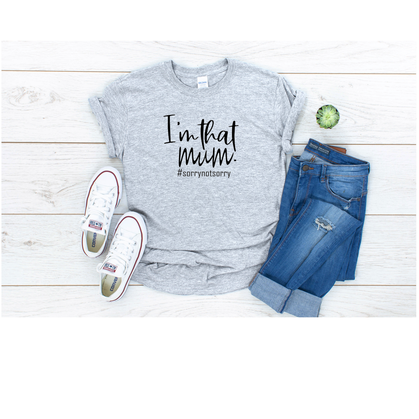 'I'm that mum #sorrynotsorry' T-shirt
