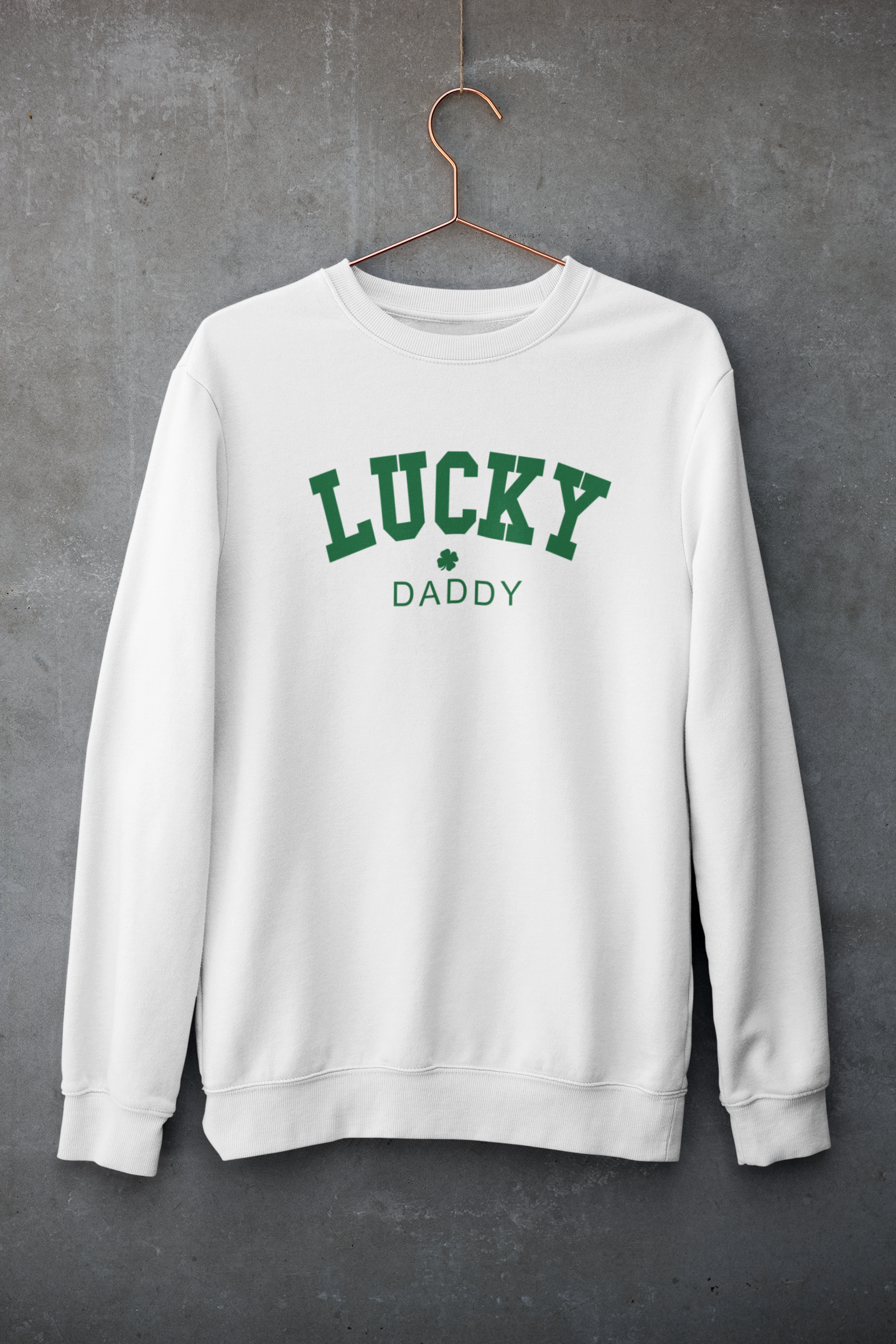 Lucky DADDY Sweatshirt