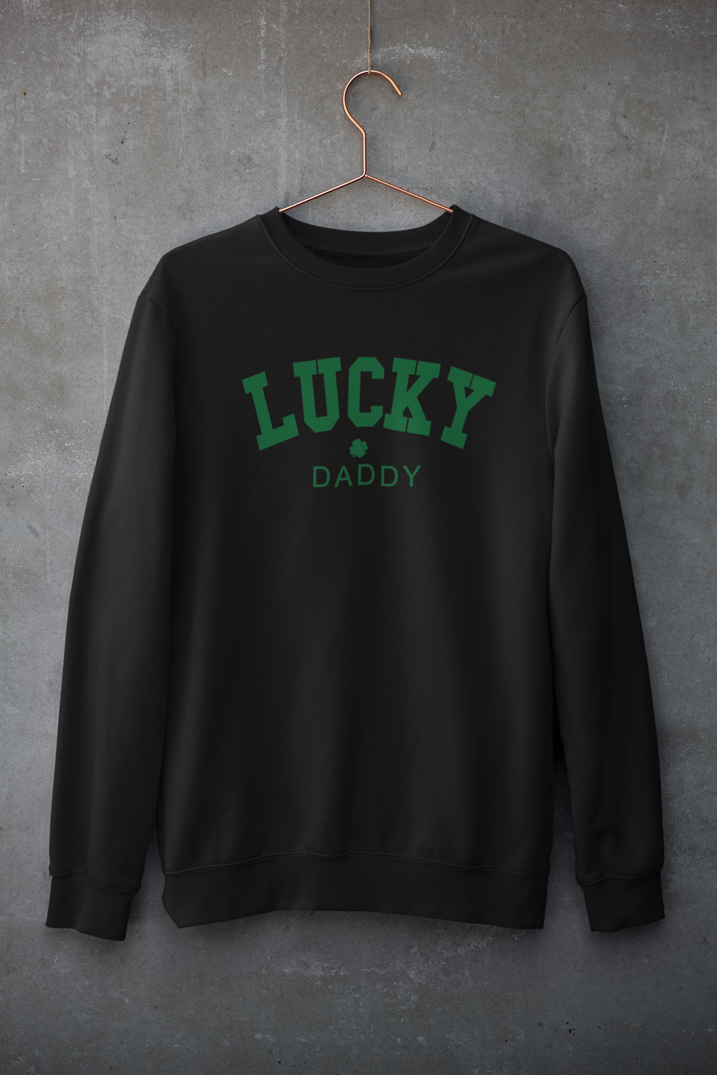 Lucky DADDY Sweatshirt