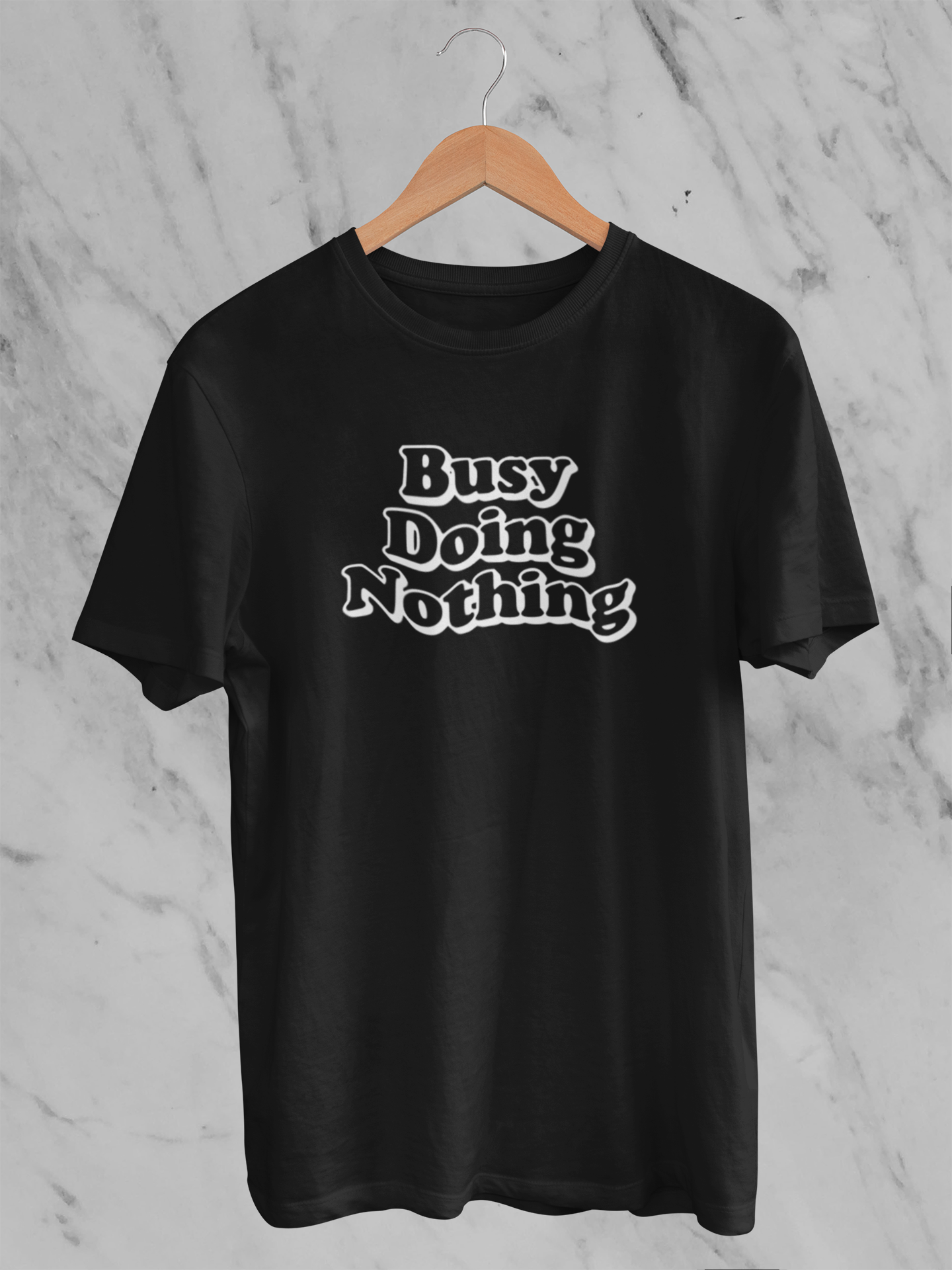 Busy doing nothing Tee