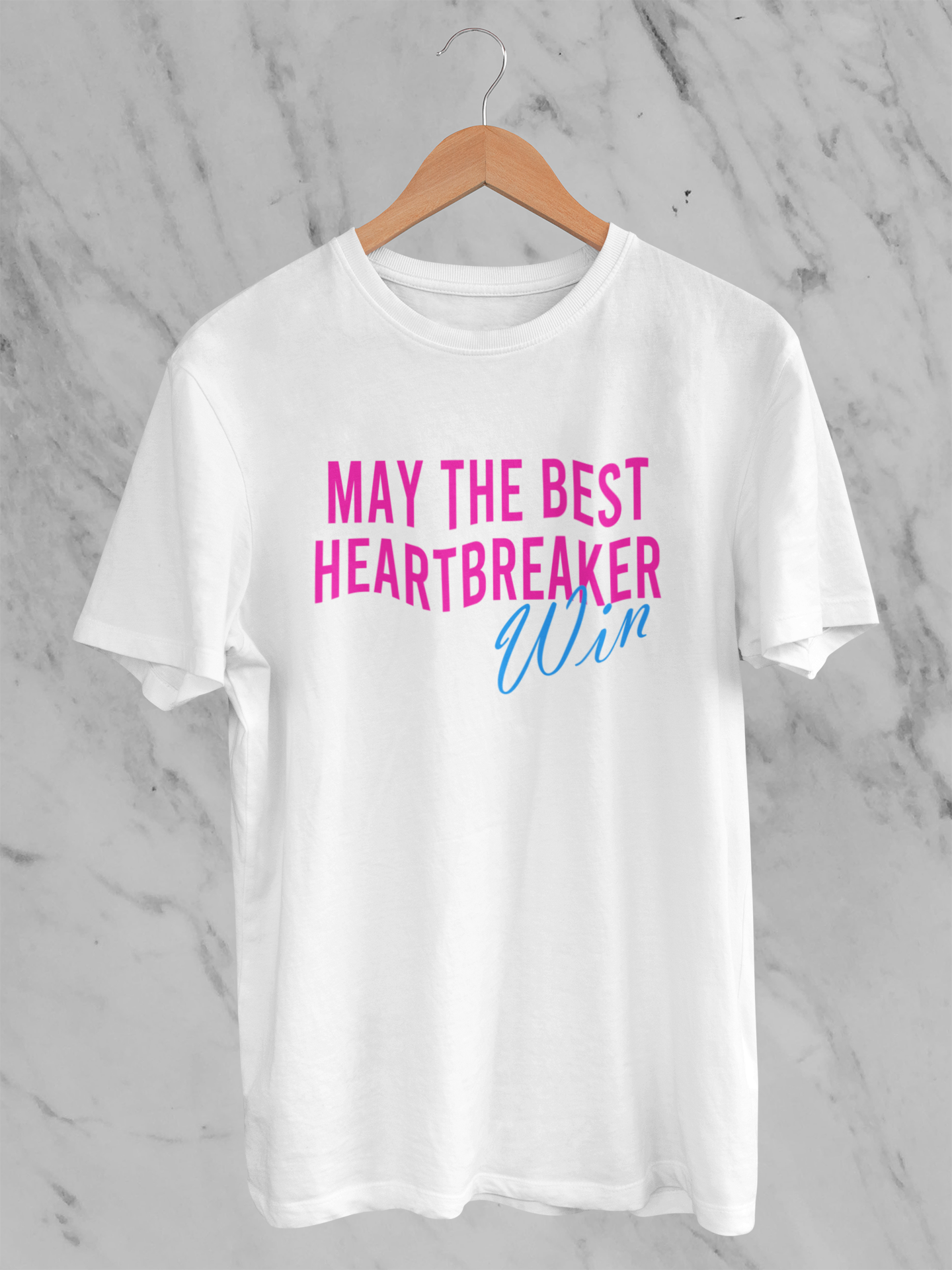 May the best heartbreaker win Tee