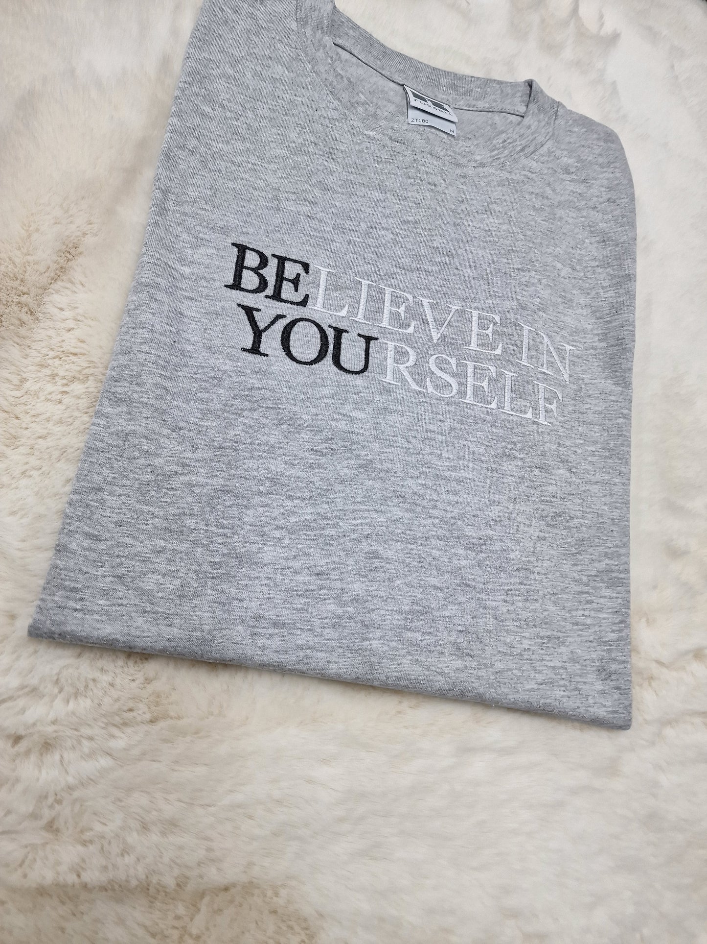 Believe in yourself T-shirt