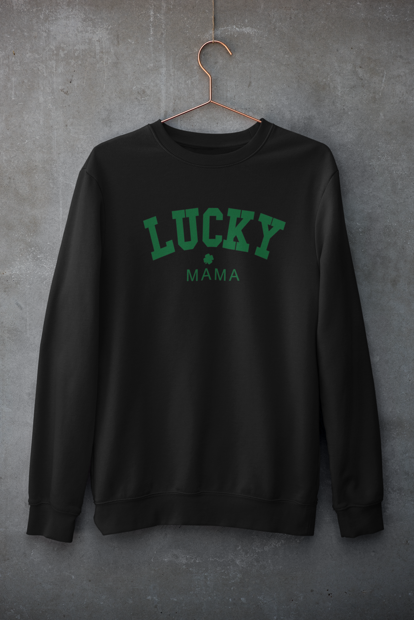 Lucky MAMA Sweatshirt